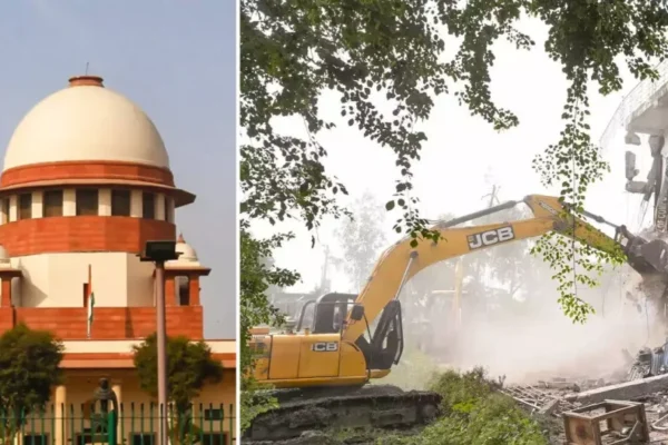Supreme Court Judgment on “Bulldozer Justice”: Destruction of Properties Without Due Process Prohibited